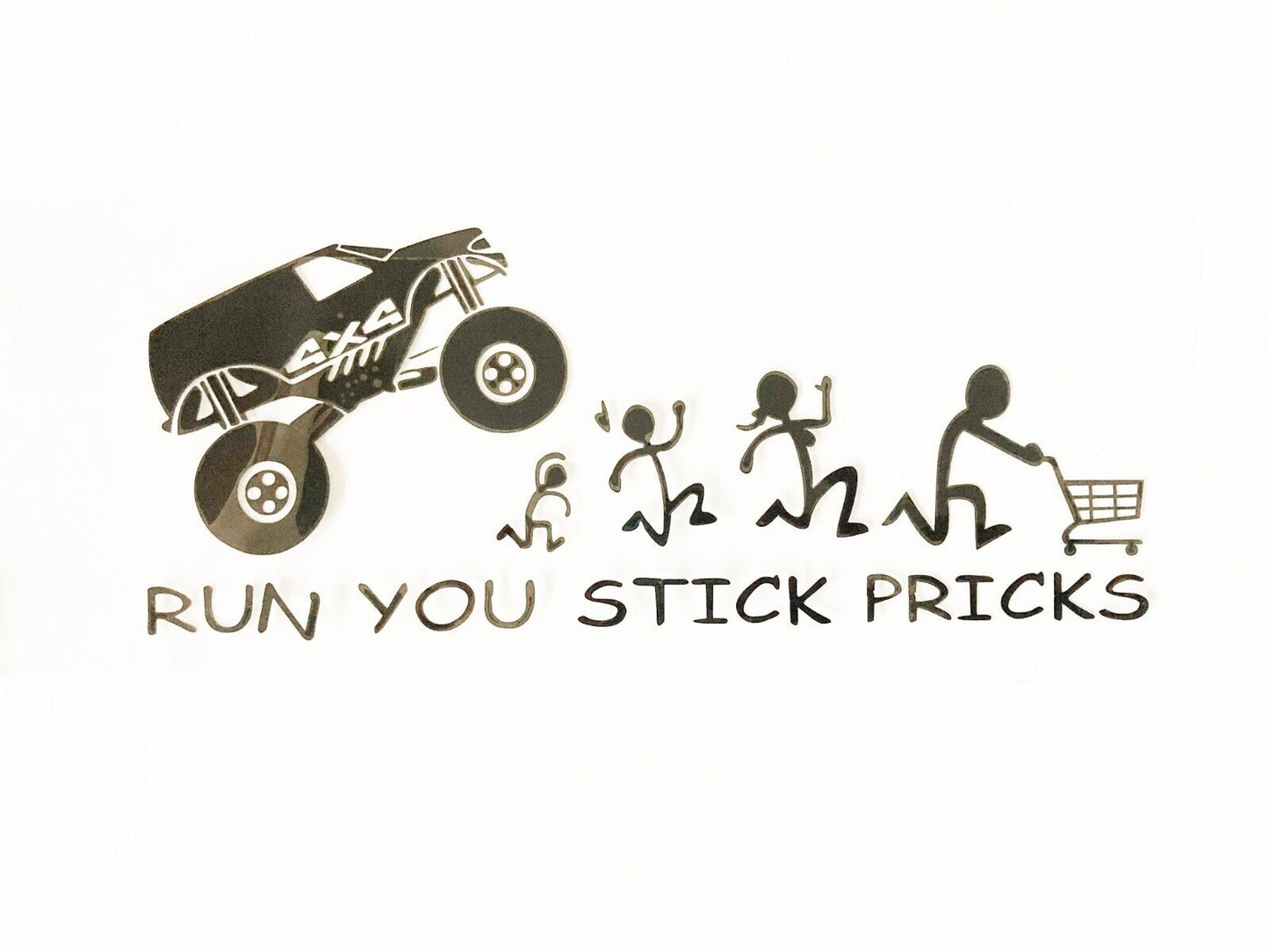 Funny JDM Run You Stick Pricks Sticker Decal 4WD Car Truck Windscreen Window Ute