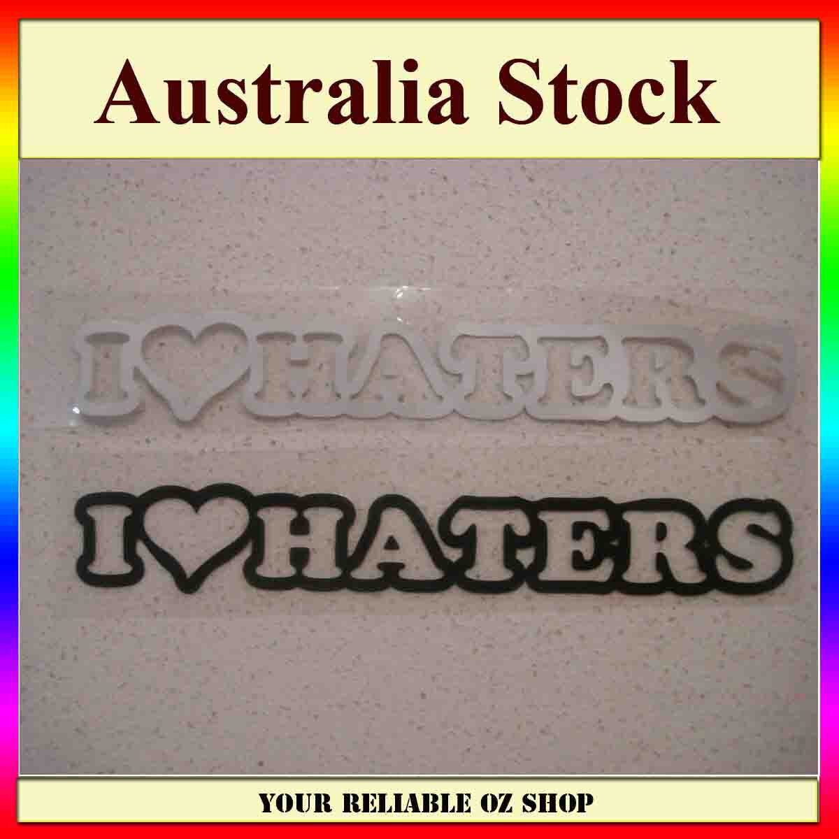 JDM FUNNY I LOVE HATERS STICKER DECAL 4WD CAR BUMPER WINDOW WINDSCREEN DRIFT UTE