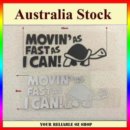 MOVING AS FAST AS I CAN TURTLE Funny Vinyl Car Window Bumper Sticker Decal Bike
