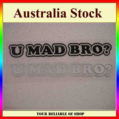 Funny JDM U Mad Bro You Vinyl Drift Sticker Decal Truck Car Window Bumper Bike