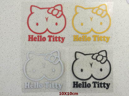 HELLO TITTY FUNNY JDM CAR DRIFT TURBO EURO FAST STICKER DECAL BUMPER UTE TRUCK