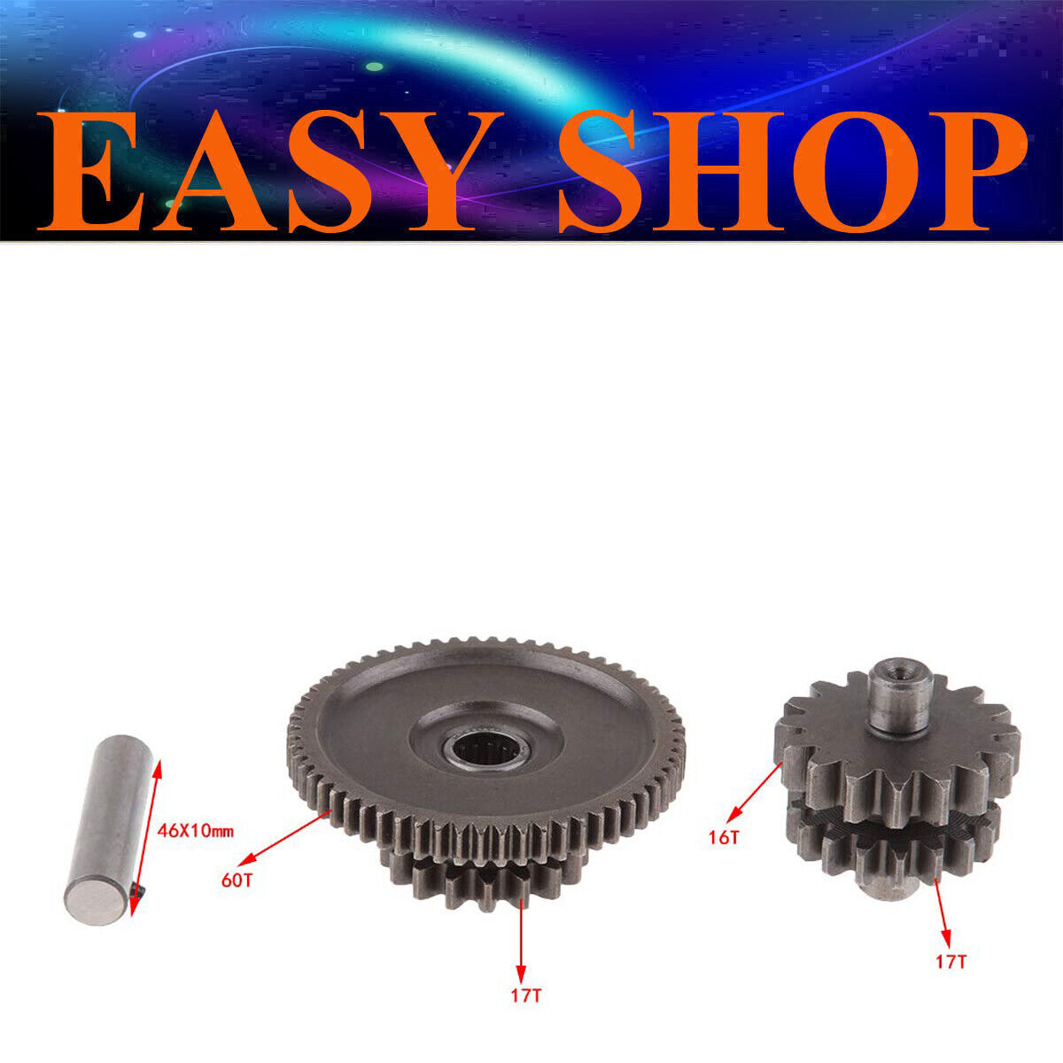 16/17/60 Tooth Starter Idler Reduction Gear Cog Sprocket Honda CG150cc 200/250cc