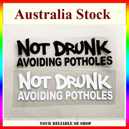 Not Drunk Avoiding Potholes Sticker Decal JDM Shocker Racing Drift Illest Car