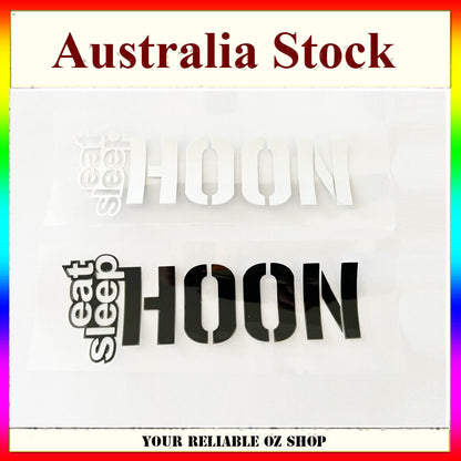 EAT SLEEP HOON Sticker JDM Drift Import Decal CAR illest FATLACE WINDOW DOOR