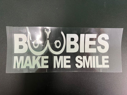 Boobies make me smile funny Sticker Decal Car Truck jdm Trailer Ute Window Wall