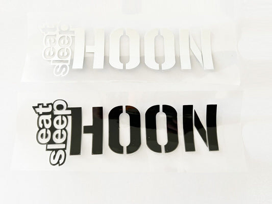 EAT SLEEP HOON Sticker JDM Drift Import Decal CAR illest FATLACE WINDOW DOOR