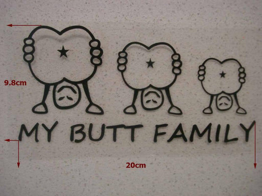 JDM FUNNY MY BUTT FAMILY STICKER DECAL 4WD CAR WINDOW WINDSCREEN TRUCK UTE WALL