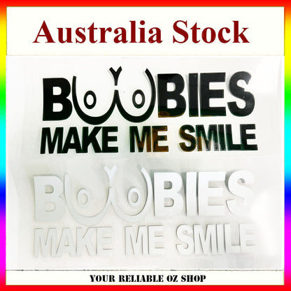 Boobies make me smile funny Sticker Decal Car Truck jdm Trailer Ute Window Wall